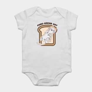 Pure-Bread Cat Purebred Feline Perfect Gift for Cat Owners and Cat Lovers Cat on a Piece of Toast Baby Bodysuit